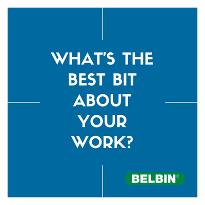 Whats The Best Bit About Your Work
